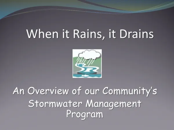 An Overview of our Community’s Stormwater Management Program