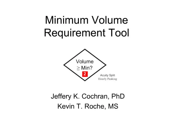 Minimum Volume Requirement Tool