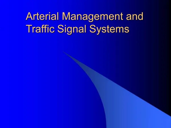 Arterial Management and Traffic Signal Systems