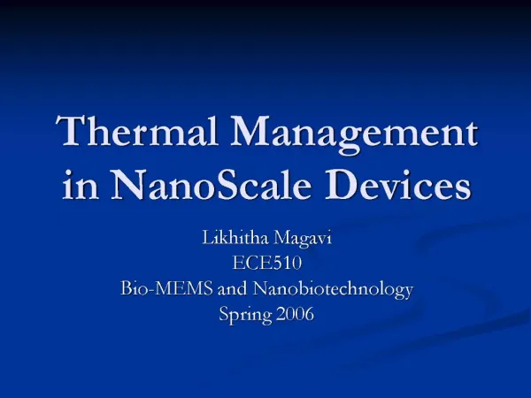 Thermal Management in NanoScale Devices