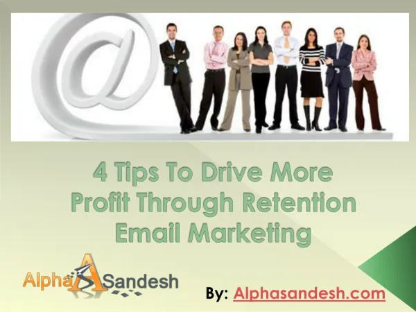 4 Tips To Drive More Profit Through Retention Email Marketin