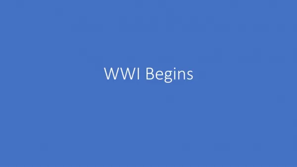 WWI Begins