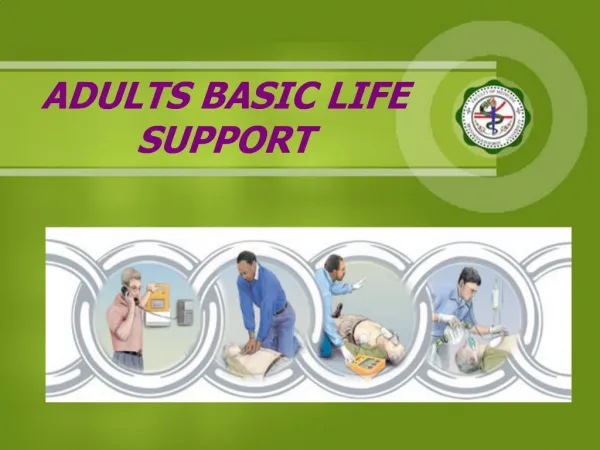ADULTS BASIC LIFE SUPPORT