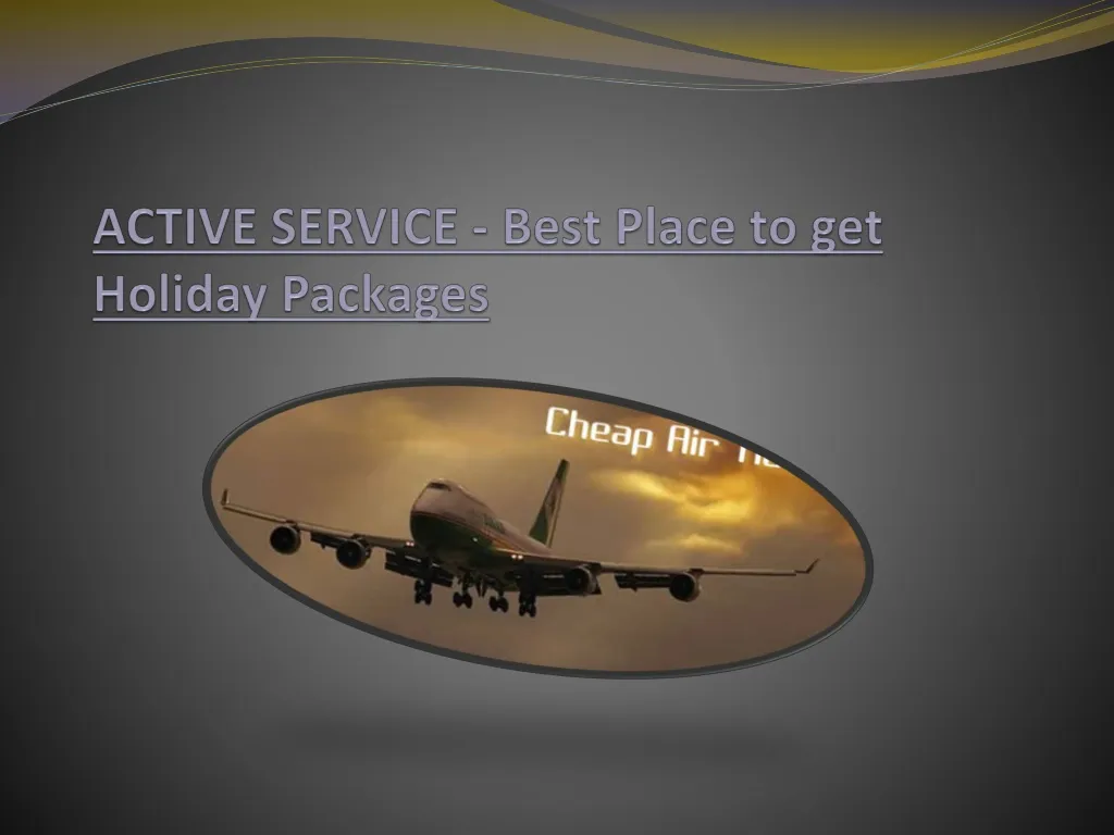 active service best place to get holiday packages
