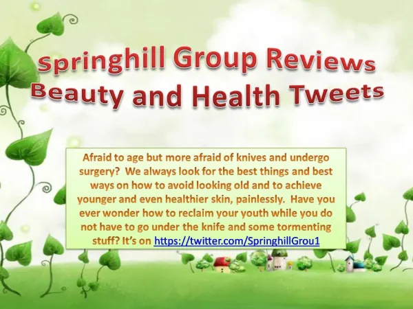 Springhill Group Reviews Beauty and Health Tweets