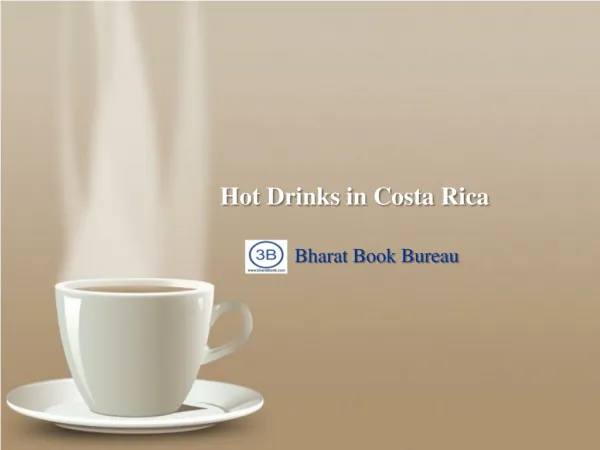 Hot Drinks in Costa Rica
