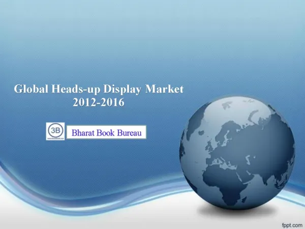 Global Heads-up Display Market 2012-2016