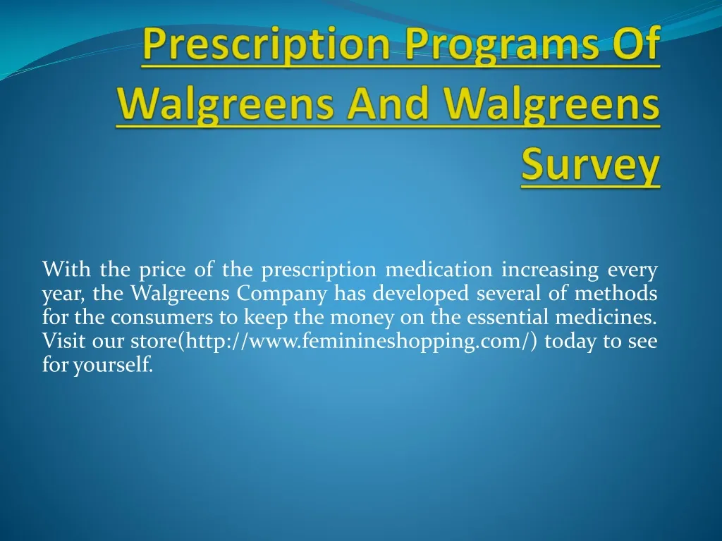 prescription programs of walgreens and walgreens survey