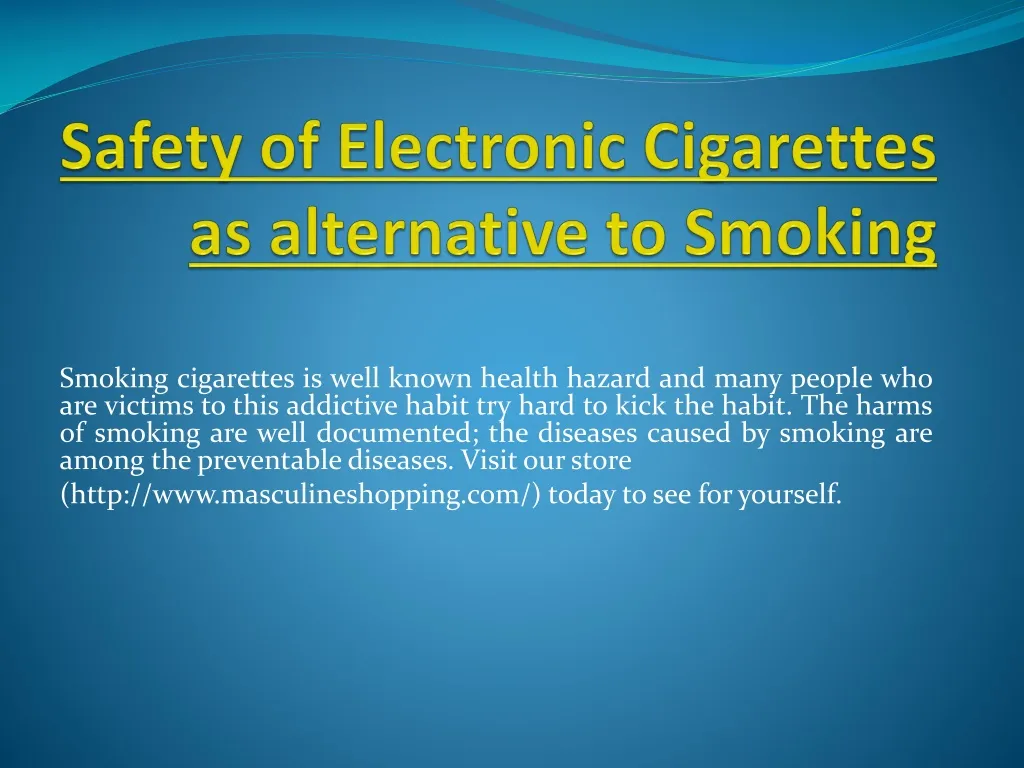safety of electronic cigarettes as alternative to smoking