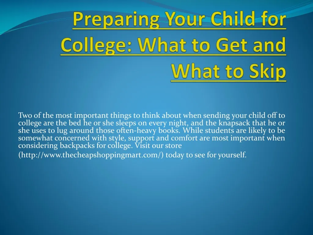 preparing your child for college what to get and what to skip