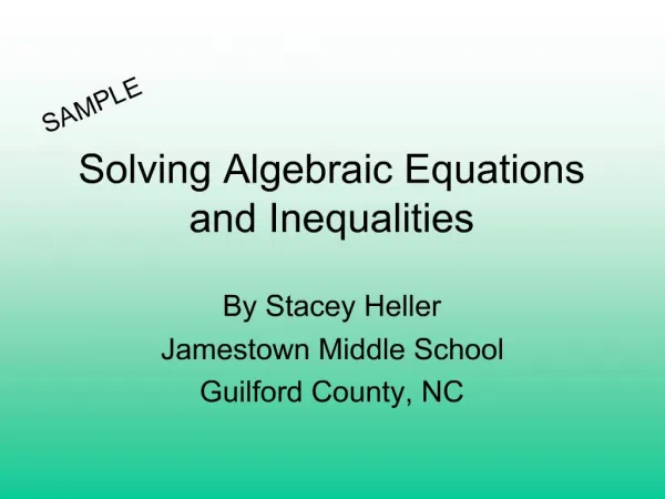 Solving Algebraic Equations and Inequalities