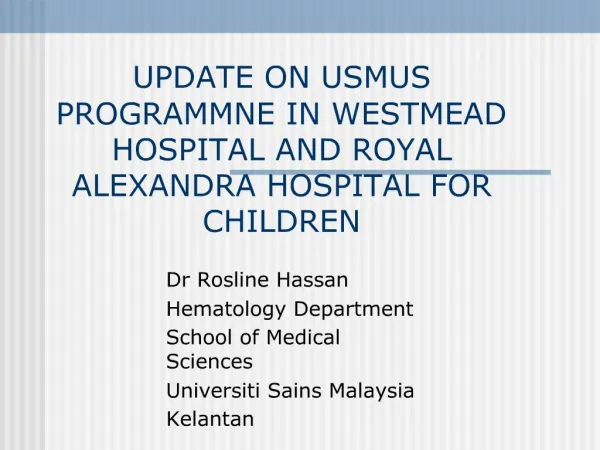 UPDATE ON USMUS PROGRAMMNE IN WESTMEAD HOSPITAL AND ROYAL ...