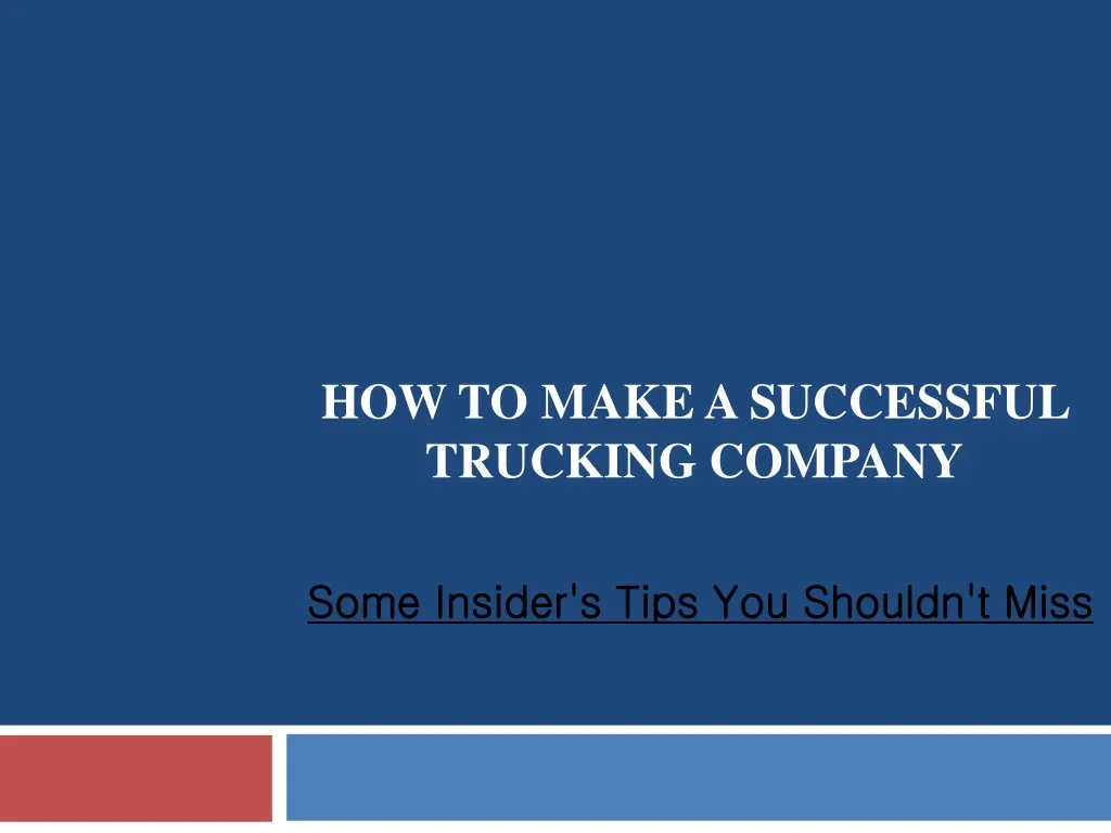 how to make a successful trucking company