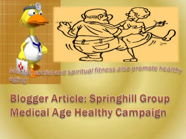 Blogger Article: Springhill Group Medical Age Healthy Campai