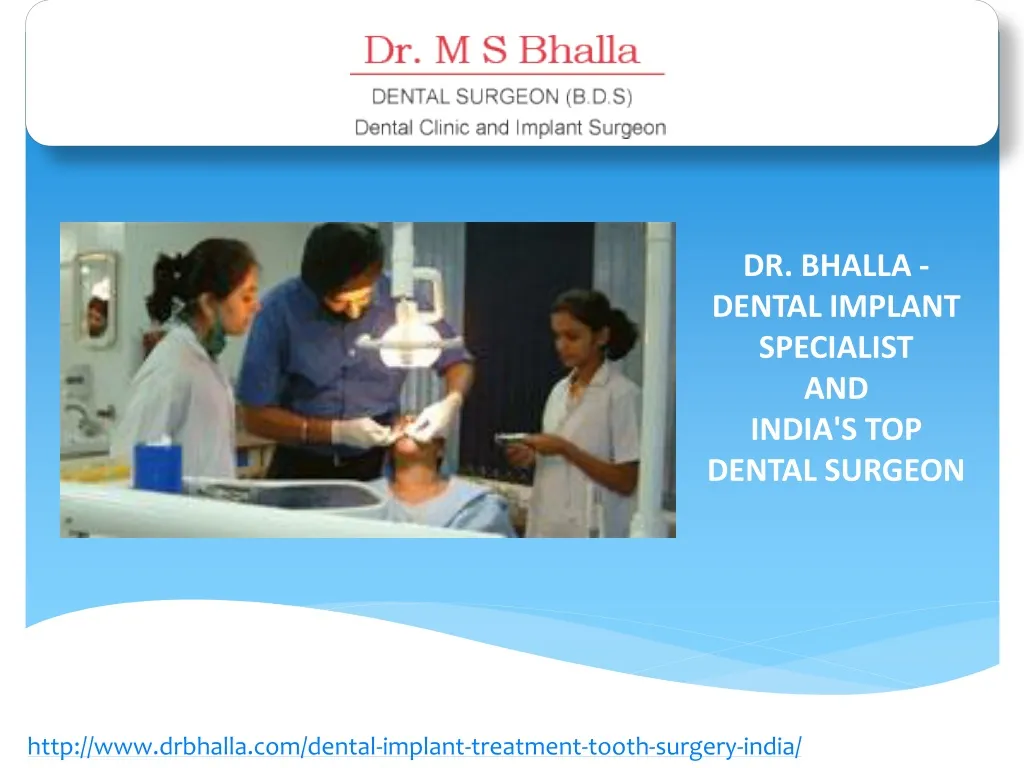 dr bhalla dental implant specialist and india