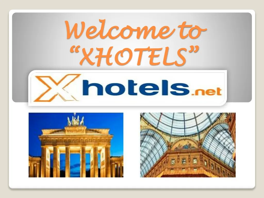 welcome to xhotels