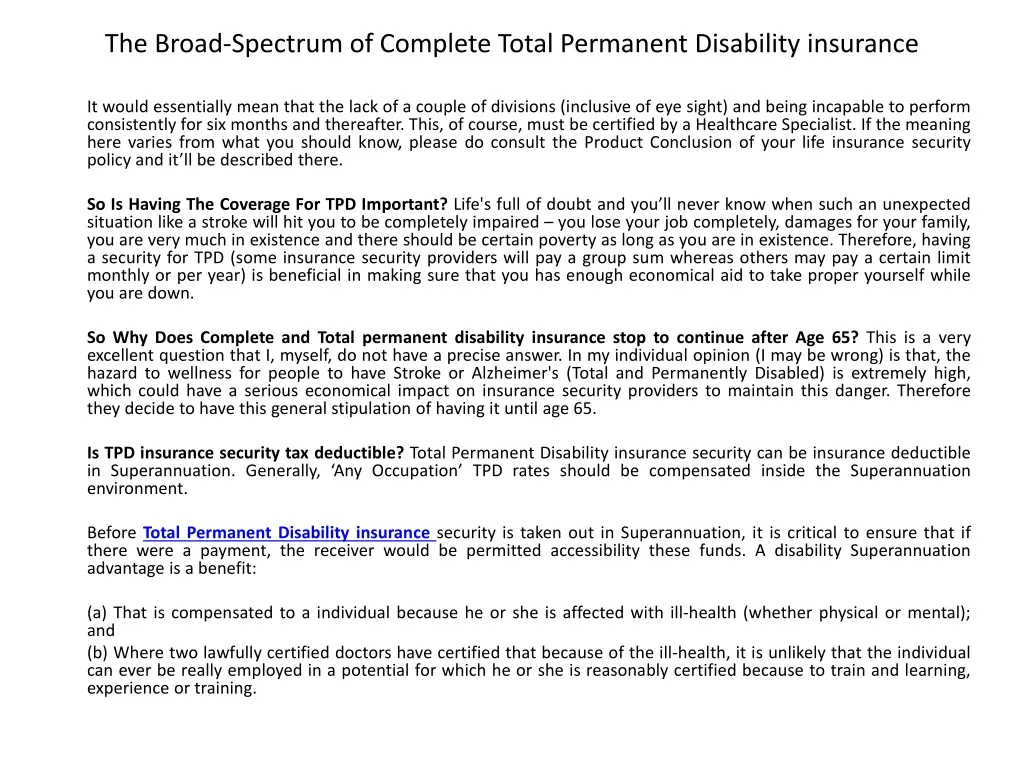 the broad spectrum of complete total permanent disability insurance