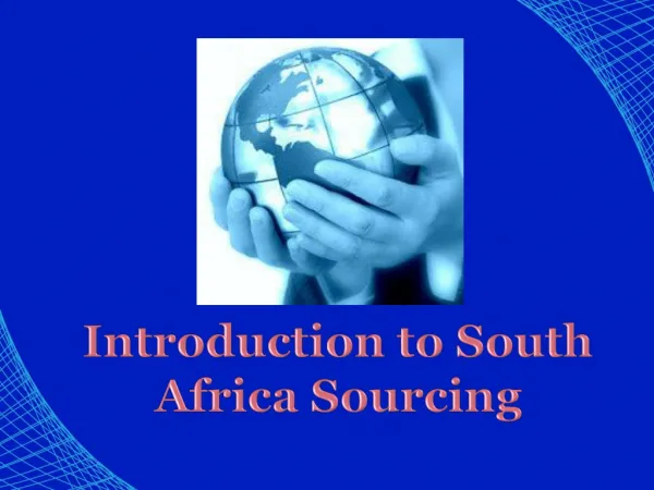 Introduction to South Africa Sourcing