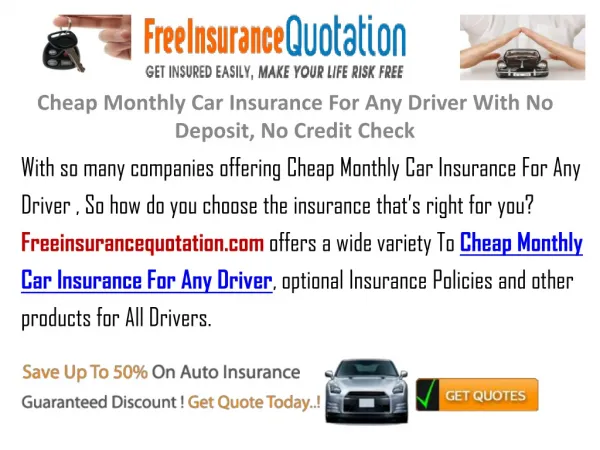 Cheap Monthly Car Insurance For Any Driver With No Deposit