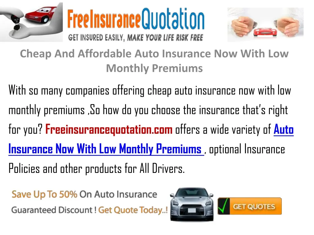 cheap and affordable auto insurance now with low monthly premiums