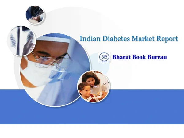 Indian Diabetes Market Report: Epidemiology, Patients, Prev