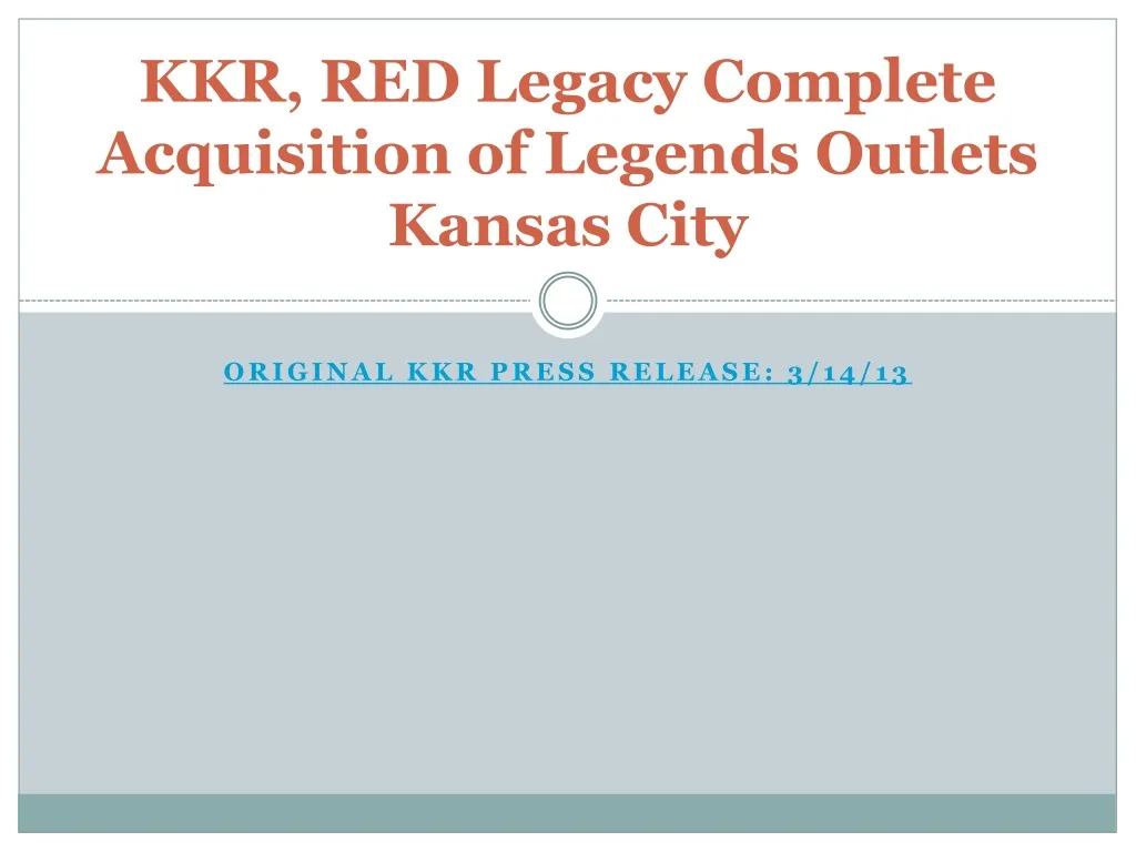 kkr red legacy complete acquisition of legends outlets kansas city