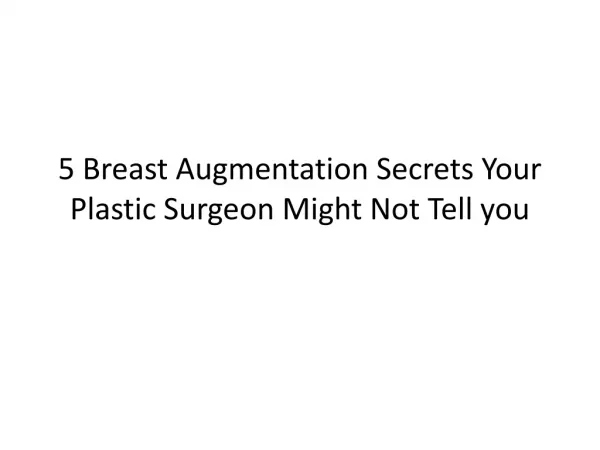 5 Secrets of Breast Augmentation