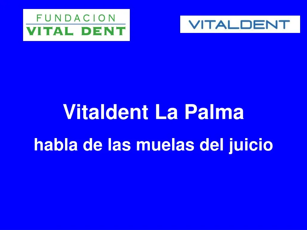 vitaldent la palma habla de las muelas del juicio