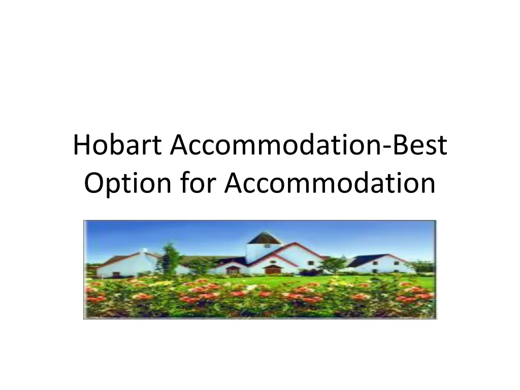 hobart accommodation best option for accommodation