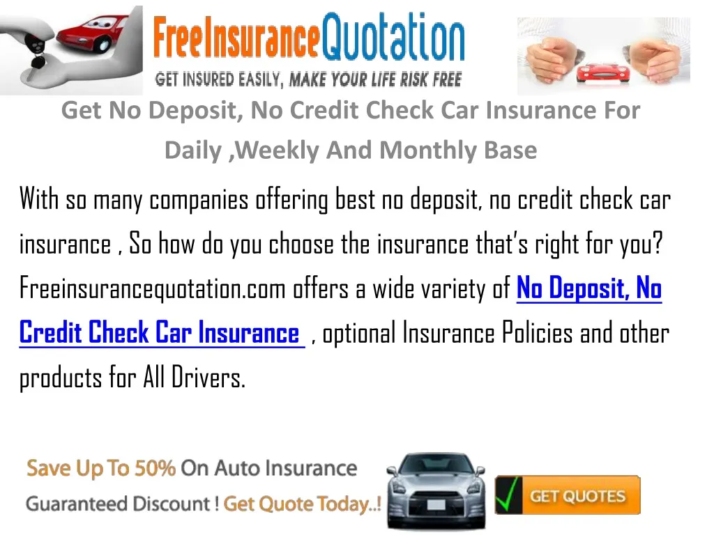 get no deposit no credit check car insurance for daily weekly and monthly base