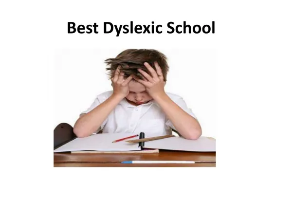 Best Dyslexic School