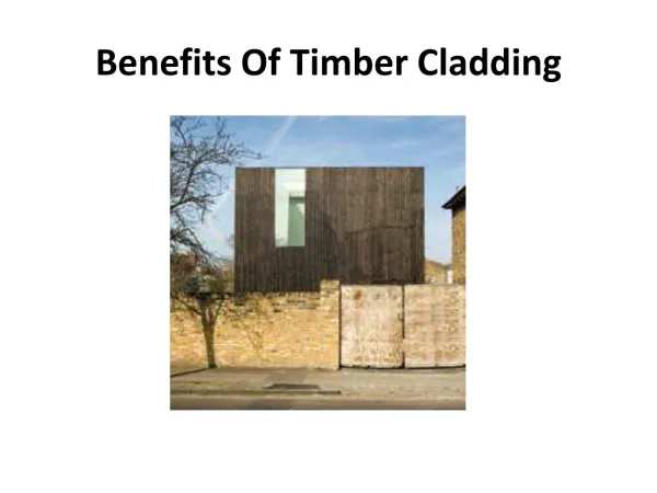 Benefits Of Timber Cladding