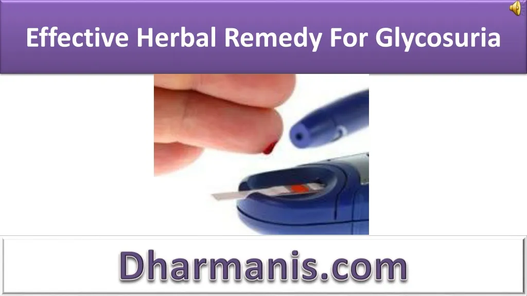 effective herbal remedy for glycosuria