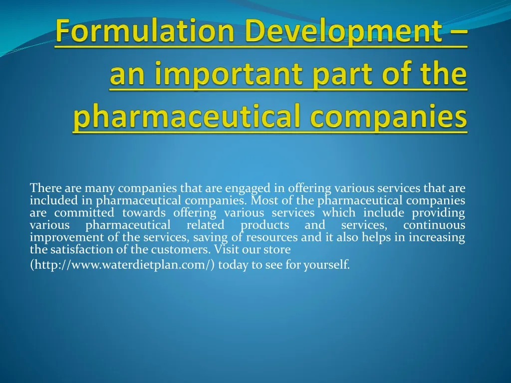 formulation development an important part of the pharmaceutical companies