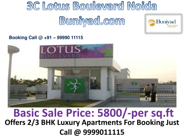 3C Lotus Boulevard Noida | 9999011115 | Buniyad.com