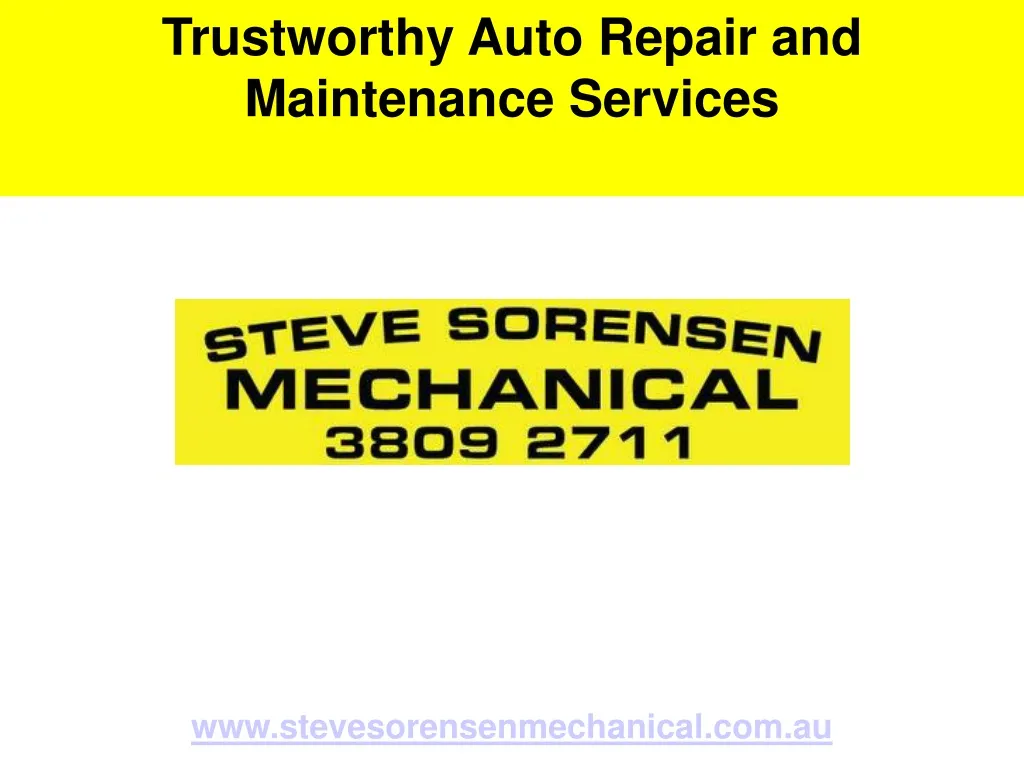 trustworthy auto repair and maintenance services