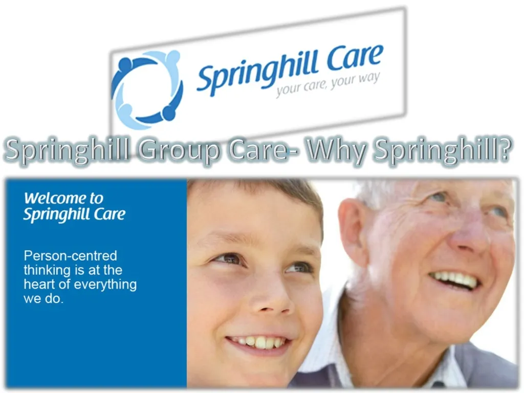 springhill group care why springhill