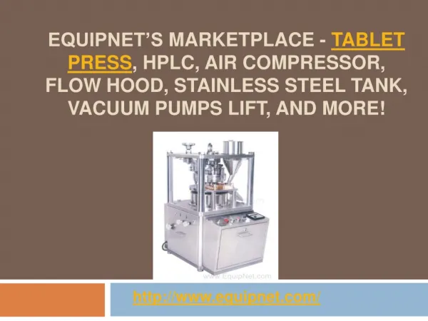 EquipNet Is Marketplace - Tablet Press, HPLC, and more!