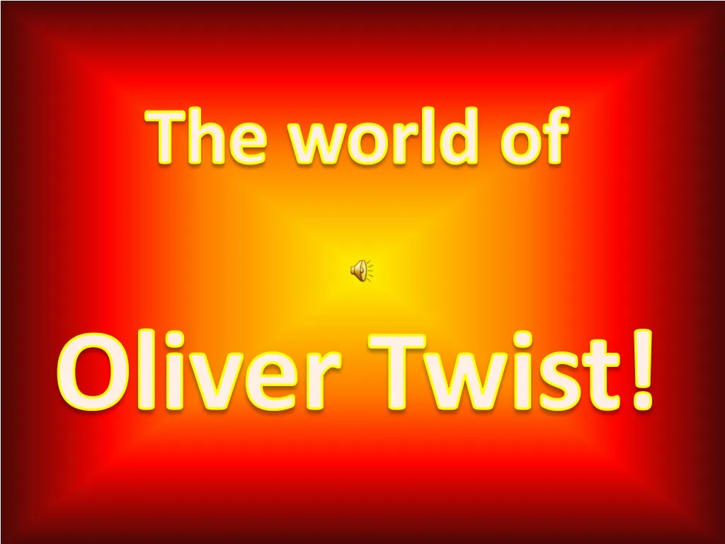 the world of oliver twist
