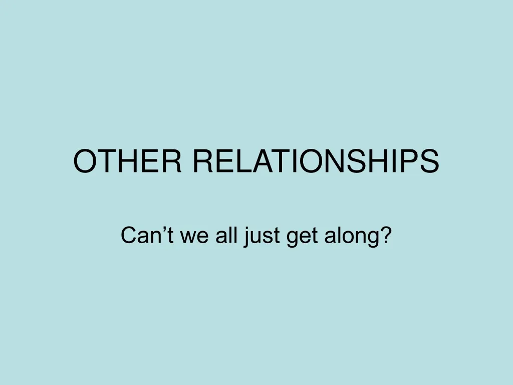 other relationships