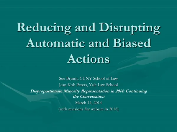 Reducing and Disrupting Automatic and Biased Actions