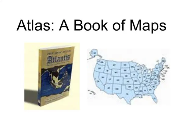 Atlas: A Book of Maps