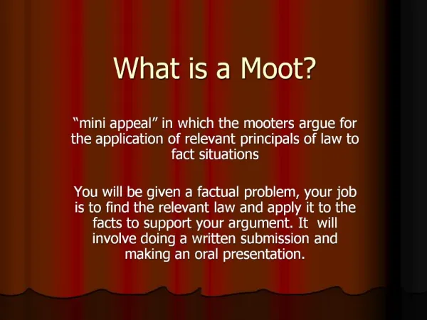 What is a Moot