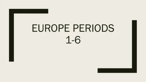 Europe periods 1-6