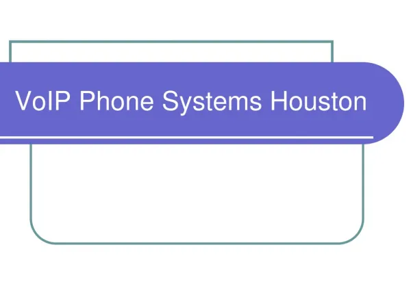 VoIP Phone Systems Houston