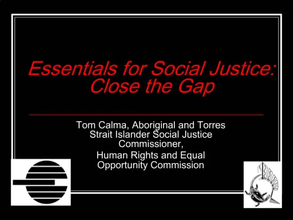 Essentials for Social Justice: Close the Gap