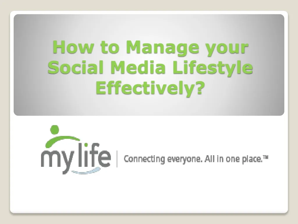how to manage your social media lifestyle effectively