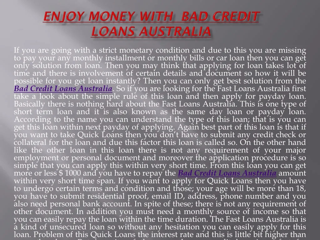 enjoy money with bad credit loans australia