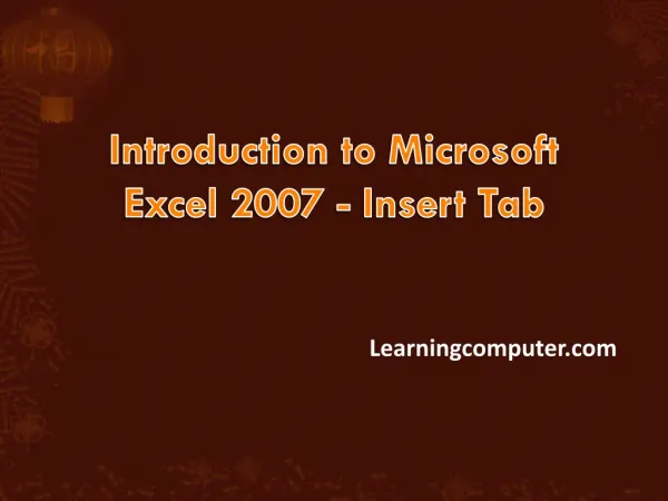 Introduction to Microsoft Excel 2007 - Insert Tab