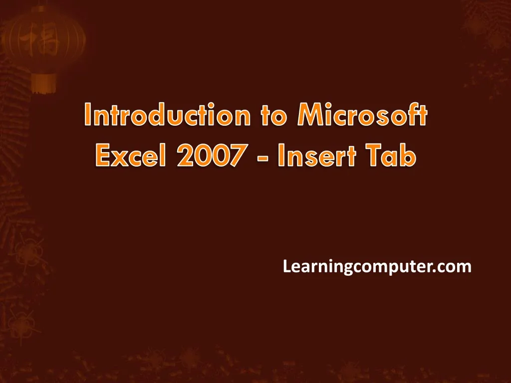 introduction to microsoft excel 2007 insert tab
